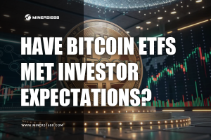 Have Bitcoin ETFs Met Investor Expectations